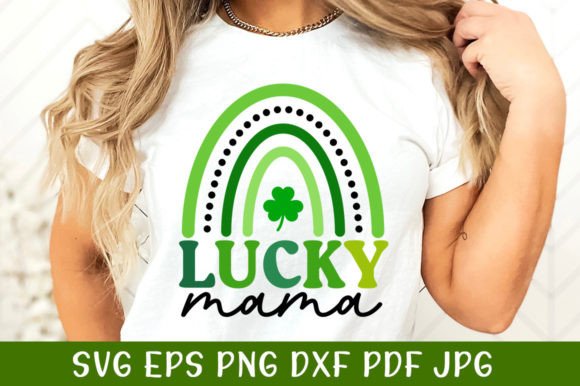 Lucky Mama Rainbow SVG: Graphics for T-Shirt Designs