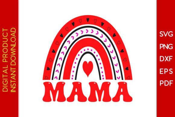 Mama Rainbow Valentine s Day SVG T-Shirt Review